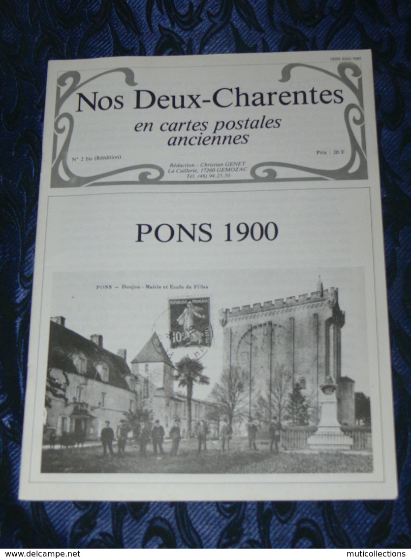 NOS DEUX CHARENTES EN CPA N°2 Bis /  PONS 1900 / + SUPPL FAMILLE BAILLOU GARAGE PEUGEOT - Poitou-Charentes