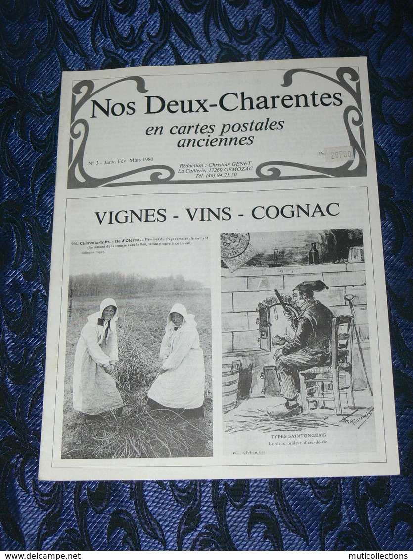 NOS DEUX CHARENTES EN CPA N° 3 / VIGNES VINS COGNAC  / SAINTES / ROCHEFORT / ROYAN / OLERON / SAUJON - Poitou-Charentes