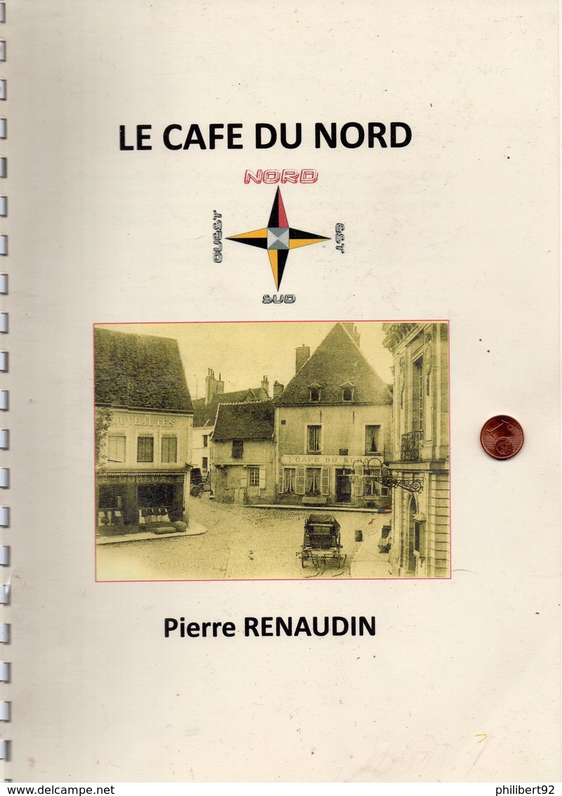 Pierre Renaudin. Le Café Du Nord à Arnay-le-Duc. - Bourgogne