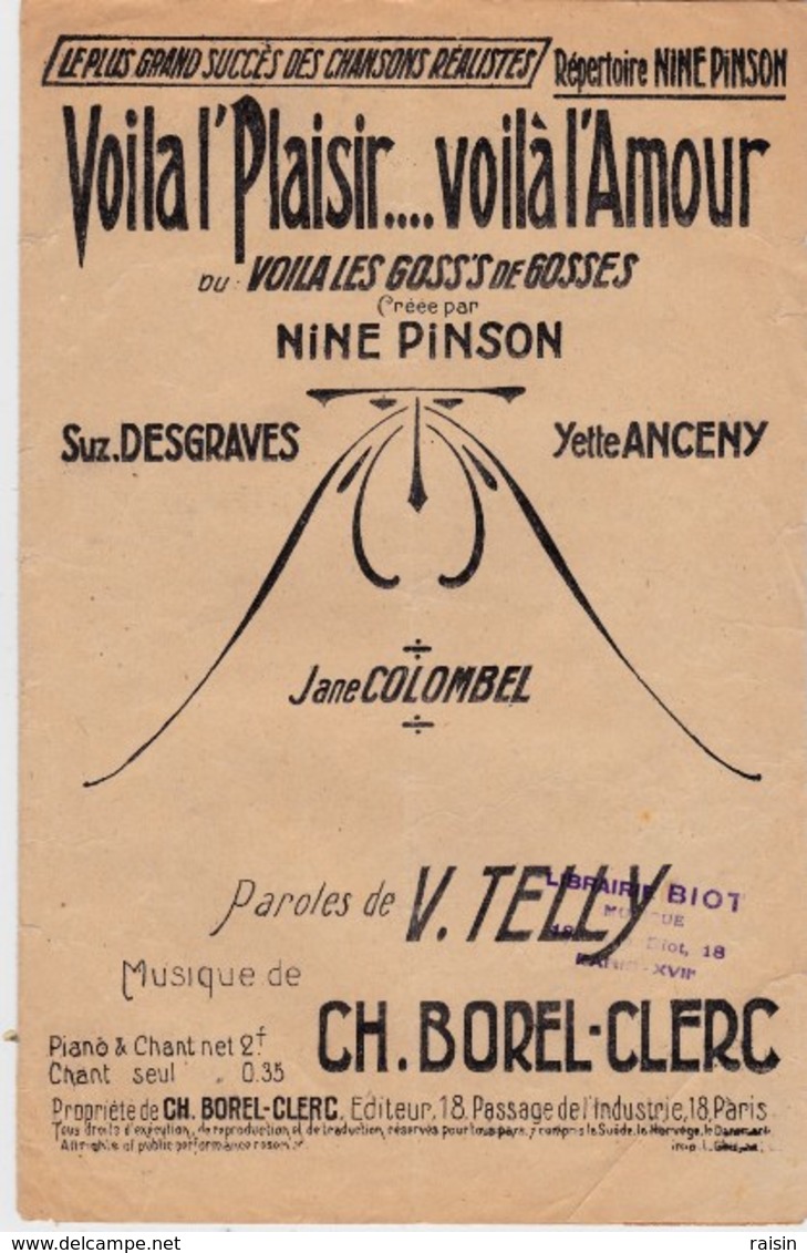 Voila L'Plaisir...voilà L'Amour 1917  Valse Créée Par Nine Pinson Musique Ch.Borel-Clerc  Paroles V.Telly état Moyen - Partitions Musicales Anciennes