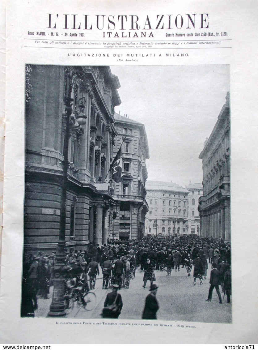 L'Illustrazione Italiana 24 Aprile 1921 Mutilati Scala Monfalcone Fascismo Cassa - Altri & Non Classificati