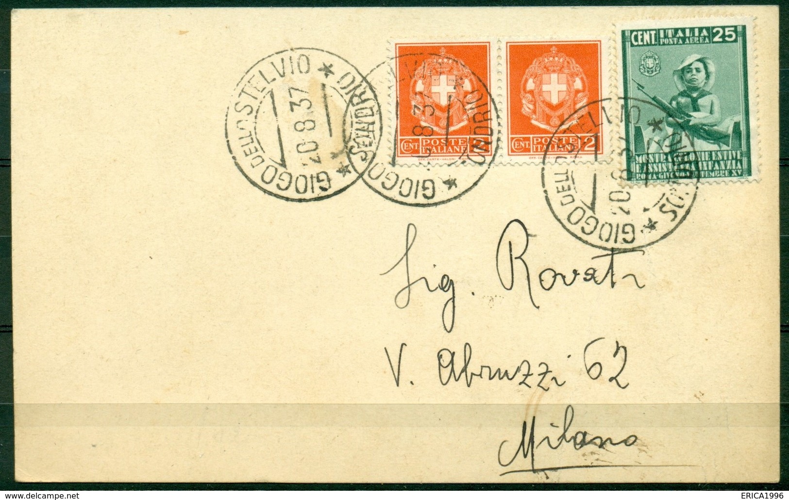 V8171 ITALIA 1937 REGNO Cartolina Affrancata Con Colonie Estive 25 C. PA + Imperiale 2 C. X 2, Da Giogo Dello Stelvio 20 - Storia Postale