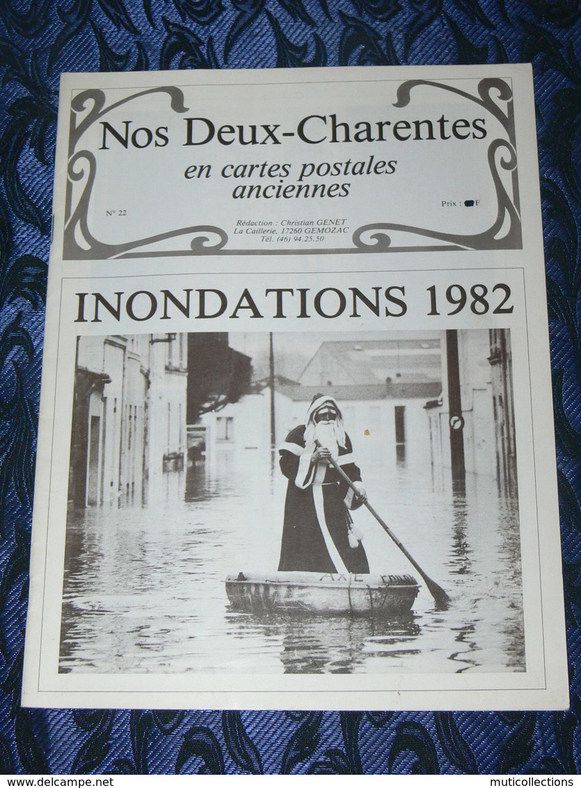 NOS DEUX CHARENTES EN CPA N° 22 /  INONDATIONS  1982/ SAINTES / ROCHEFORT / ROYAN / OLERON / SAUJON - Poitou-Charentes