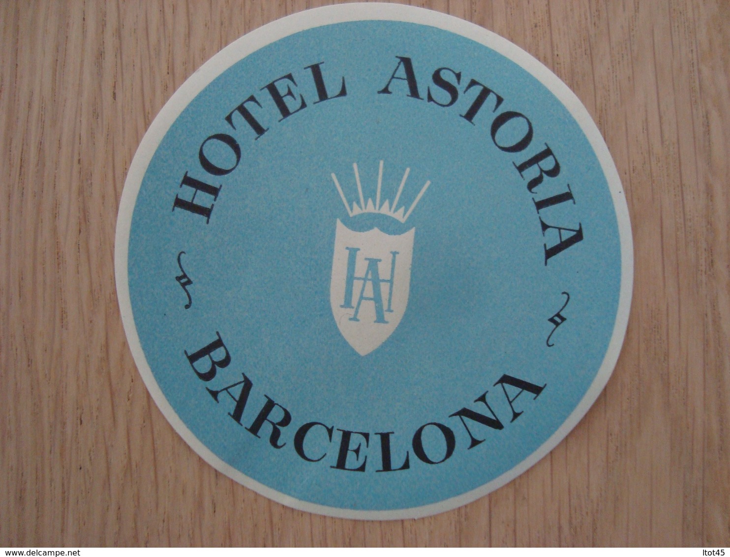 ETIQUETTE D'HOTEL ASTORIA BARCELONA - Etiquettes D'hotels