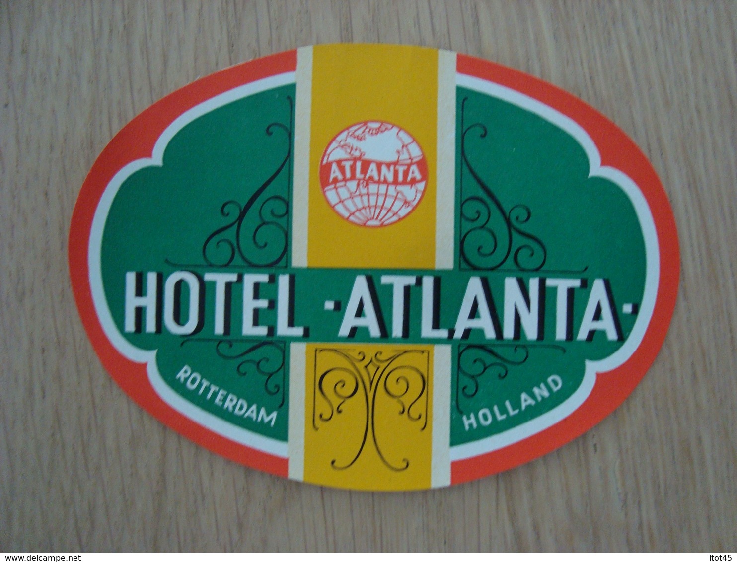 ETIQUETTE D'HOTEL ATLANTA ROTTERDAM HOLLAND - Hotelaufkleber