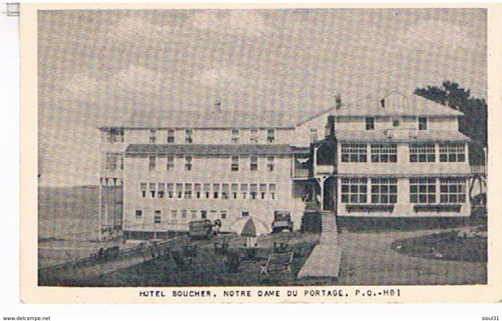 CANADA   HOTEL  BOUCHER  NOTRE DAME  DU PORTAGE  TBE   US262 - Autres & Non Classés