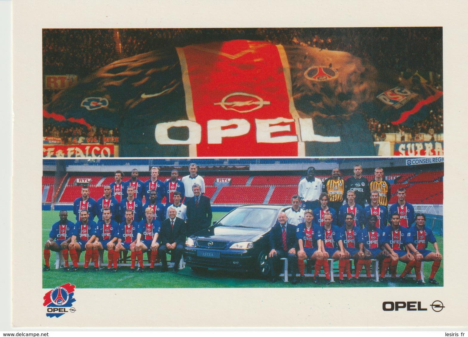 C.P. - OPEL - PARTENAIRE OFFICIEL DU PARIS SAINT GERMAIN - FOOTBALL - CAMLY - - Football