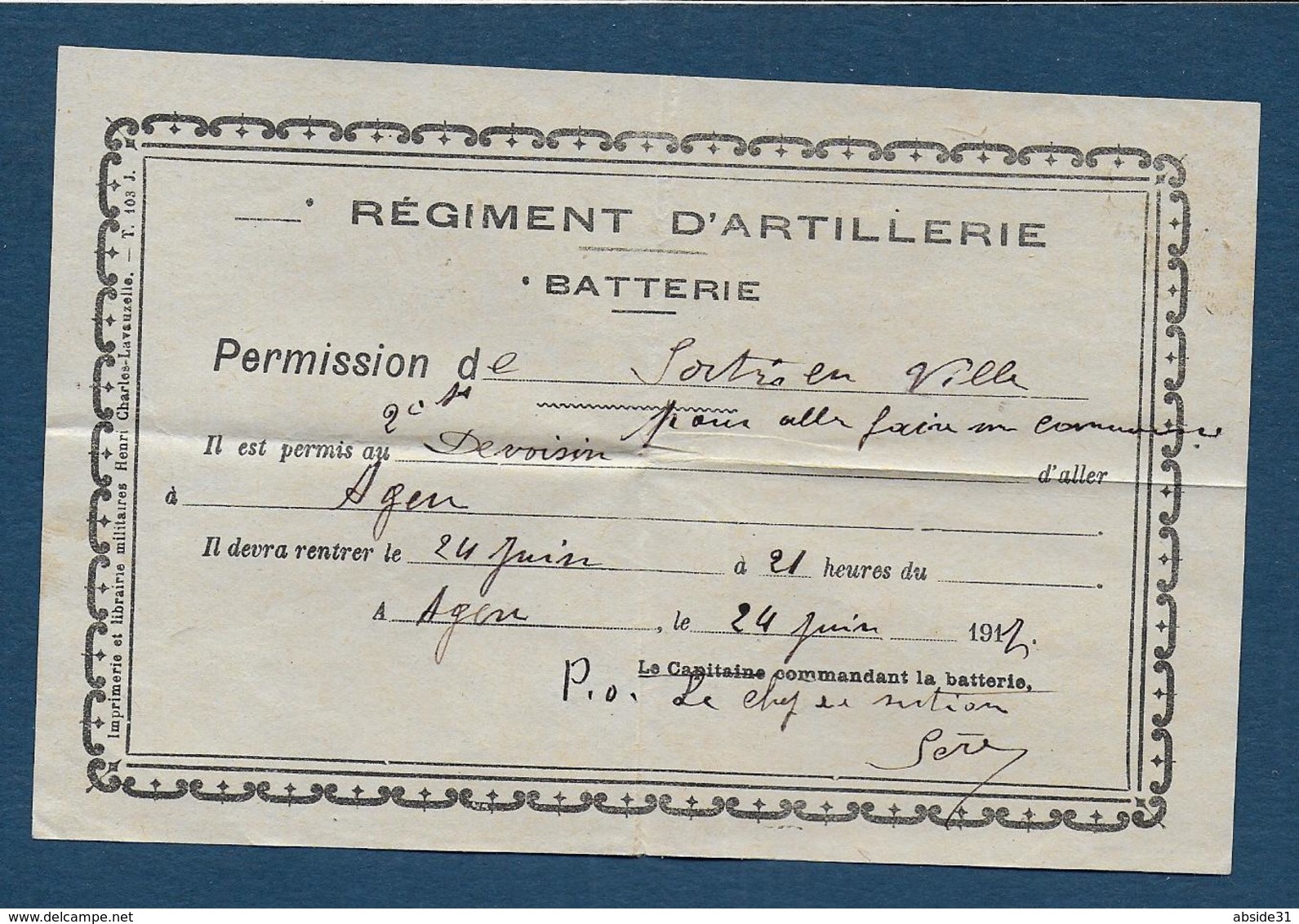 AGEN - Régiment D'Artillerie - Permission De Sortie En Ville  1917 - Documents