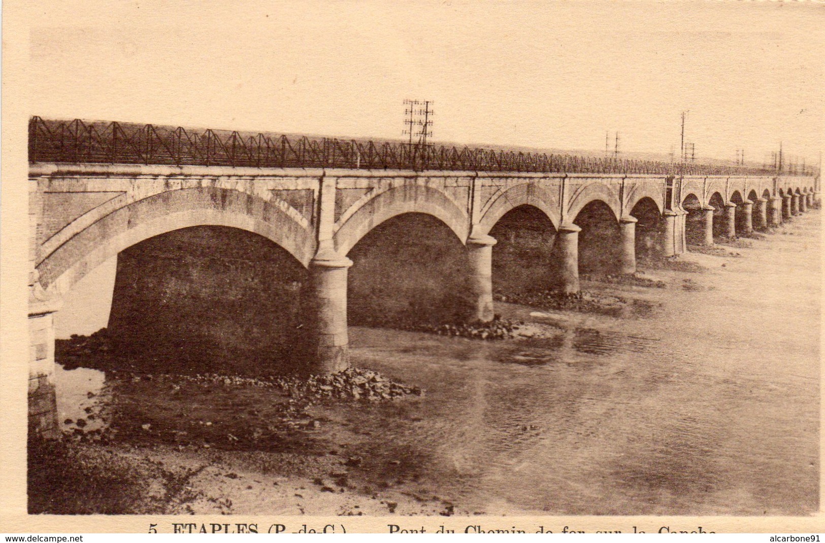 ETAPLES - Pont Du Chemin De Fer Sur La Canche - Etaples