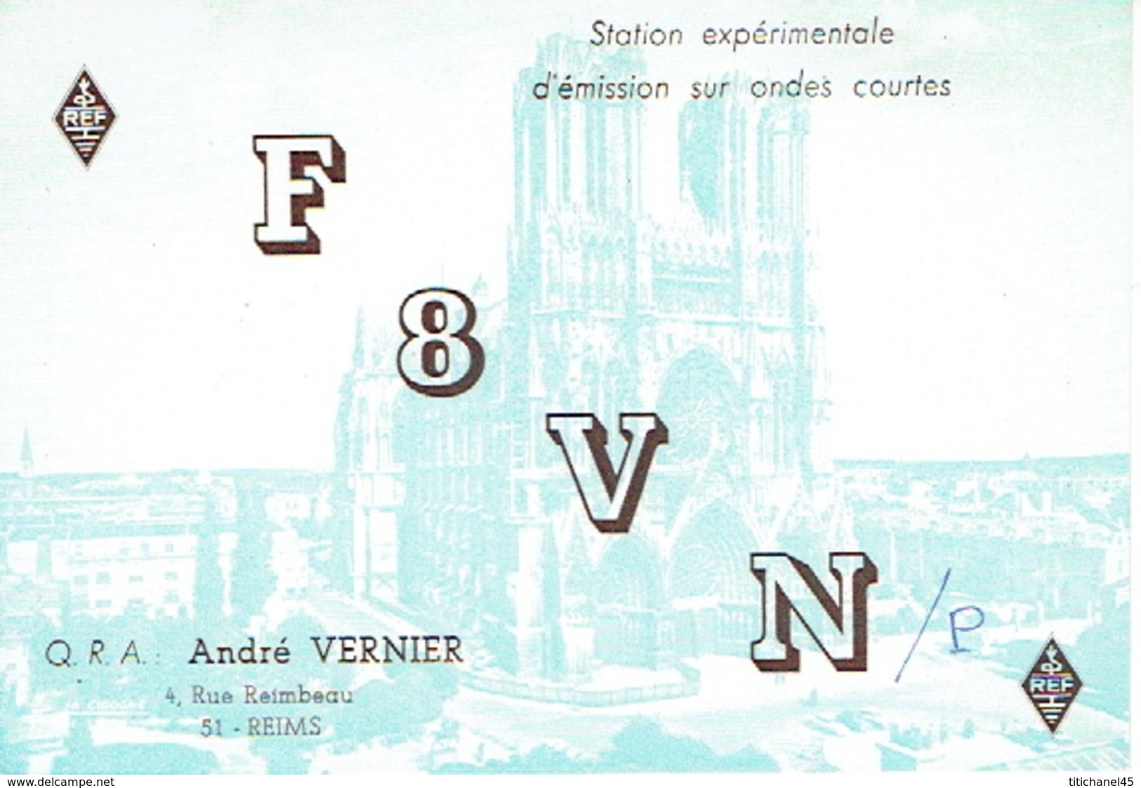 QSL CARTE RADIO AMATEUR - F8VN -  FRANCE REIMS 1972 - ANDRE VERNIER - Radio Amateur