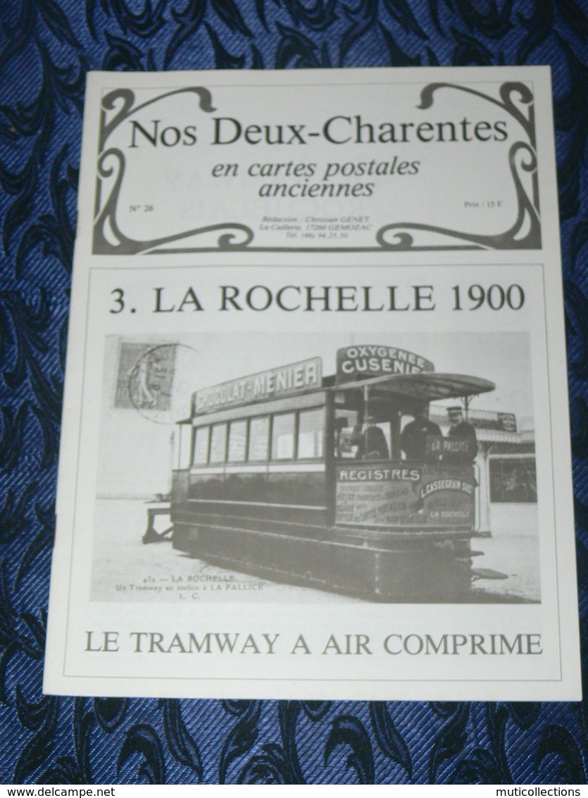 NOS DEUX CHARENTES EN CPA N° 26 / LA ROCHELLE TRAMWAY 1900  / SAINTES / ROCHEFORT / ROYAN / OLERON / SAUJON - Poitou-Charentes