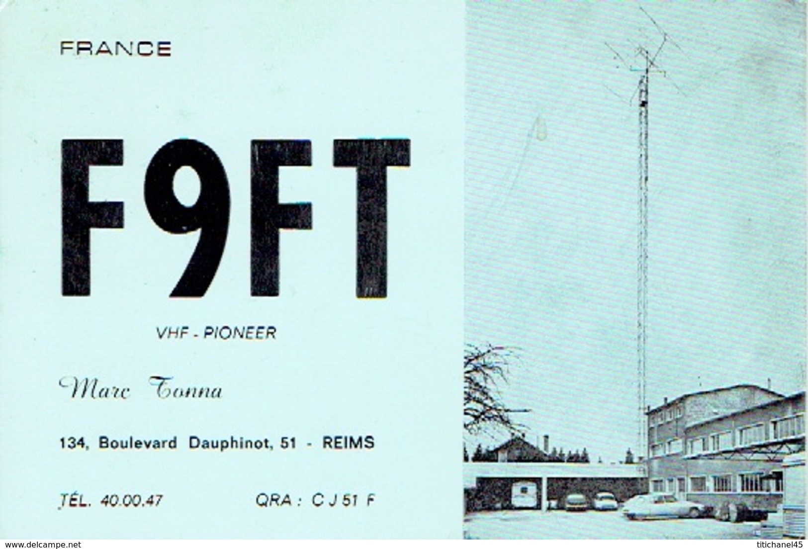 QSL CARTE RADIO AMATEUR - F9FT -  FRANCE REIMS 1967 - MARC TONNA - Radio Amateur