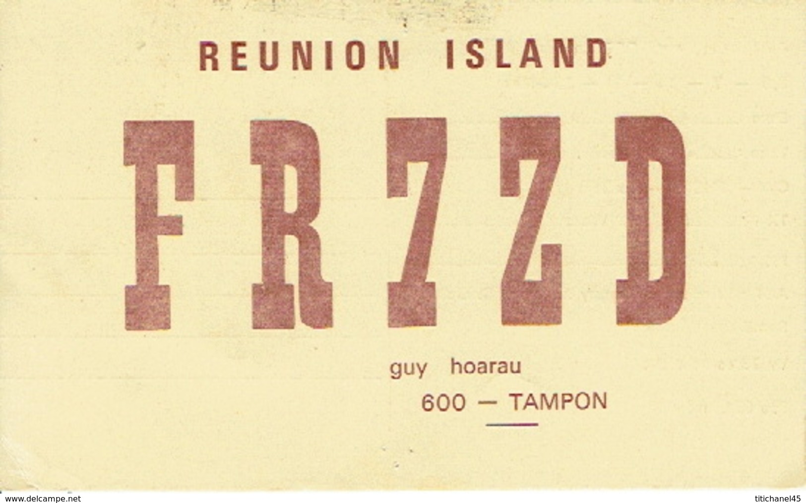 QSL CARTE RADIO AMATEUR - FR7ZD -  REUNION ISLAND  TAMPON 1967 - GUY HOARAU - Radio Amateur