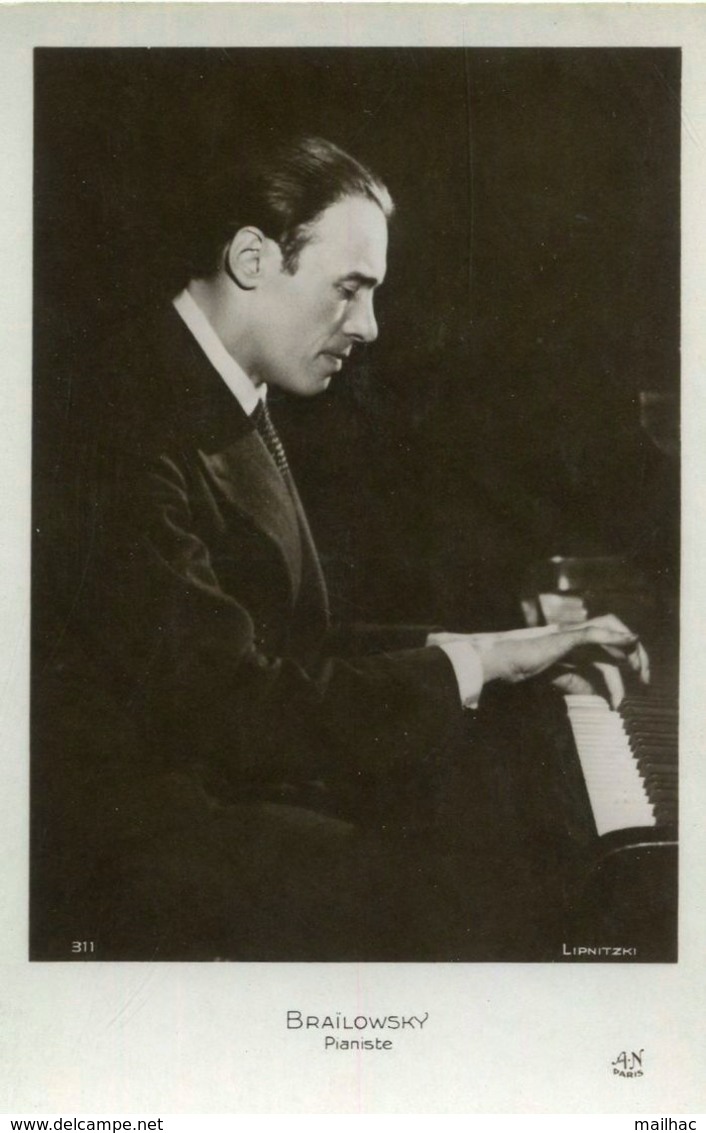 BRAÏLOWSKY - Pianiste - Phot. Lipnitzki - Ed. A.N. - Musique Et Musiciens