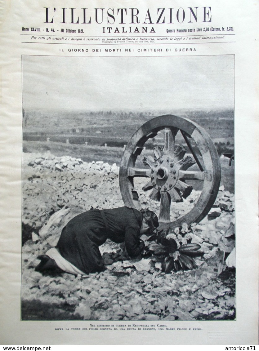 L'Illustrazione Italiana 30 Ottobre 1921 Nazario Sauro Cimiteri Guerra De Carli - Altri & Non Classificati