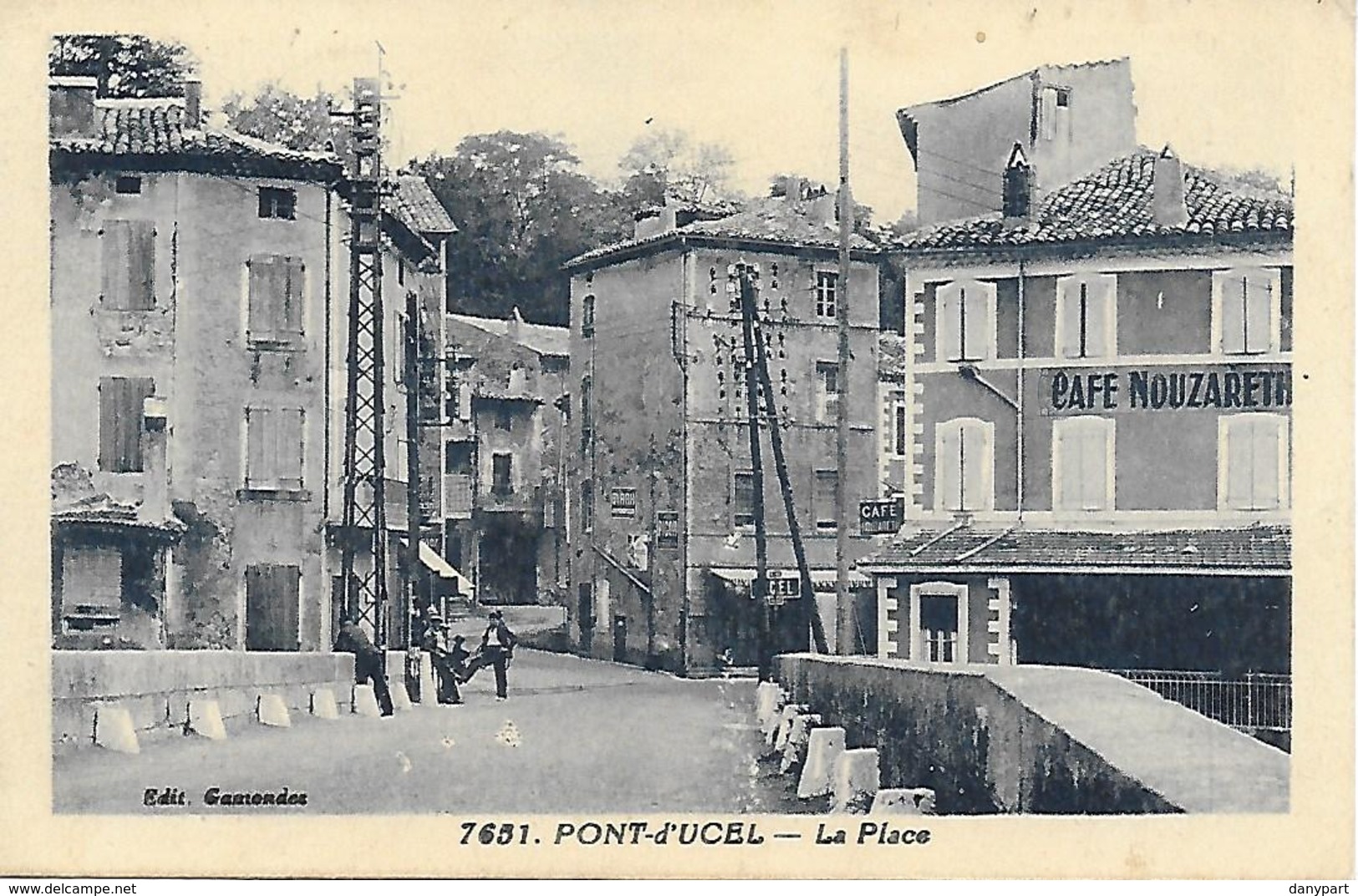 ARDECHE - PONT D'UCEL - LA PLACE ANIMEE ANCIEN COMMERCE CAFE NOUZARETH EDITEUR GAMONDES - Other & Unclassified