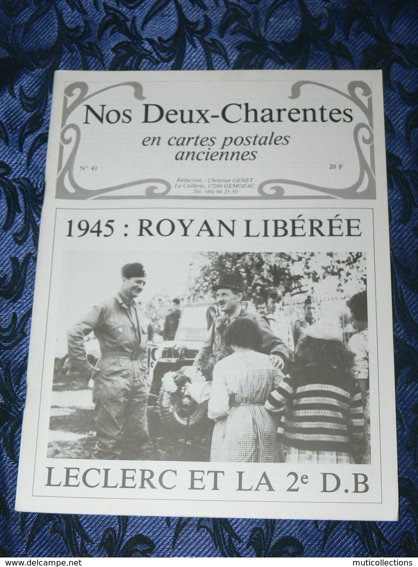 NOS DEUX CHARENTES EN CPA N° 41 /  ROYAN LIBERATION 2EME DB / SAINTES / ROCHEFORT / ROYAN / OLERON / SAUJON - Poitou-Charentes