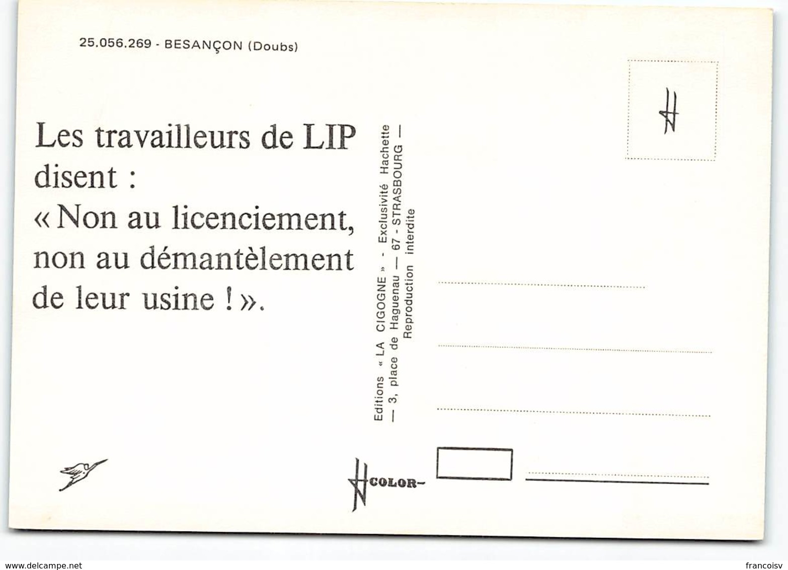 Besancon Capitale De L'horlogerie. Les Travailleurs LIP Disent ""non Au Licenciement". Edit  . La Cigogne - Besancon