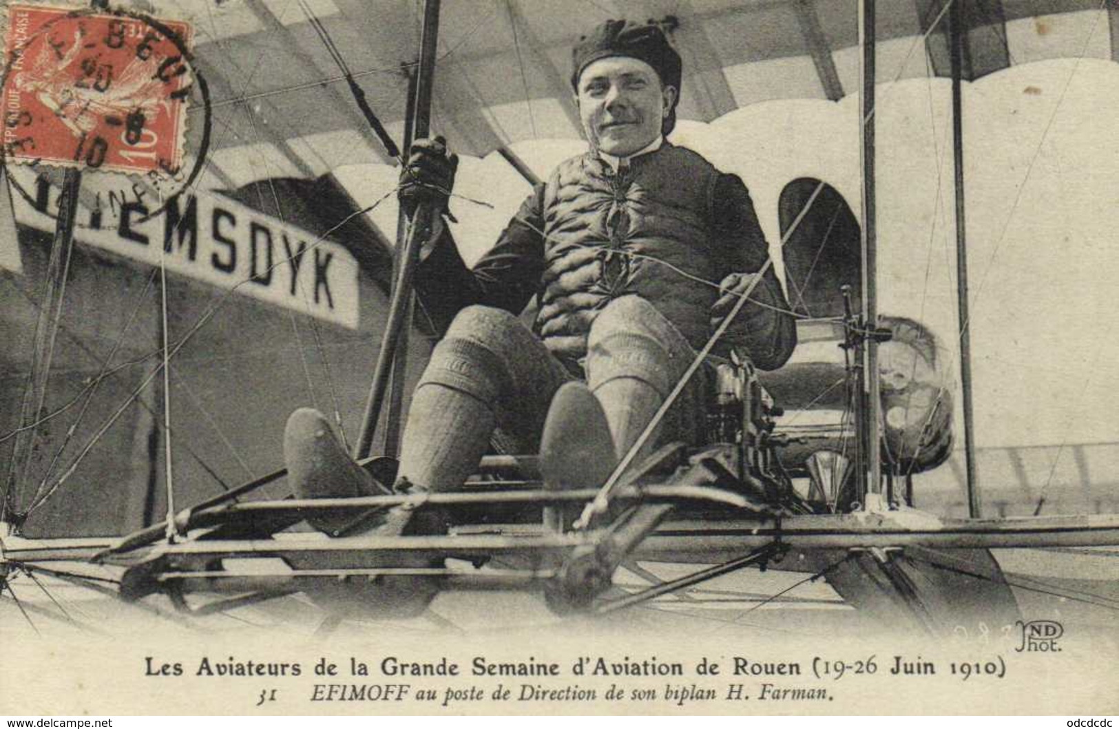 Les Aviateurs De La Grande Semaine D' Aviation De Rouen (19 26 Juin 1910) EFIMOFF Ay Posre De Direction De Son Biplan - Riunioni