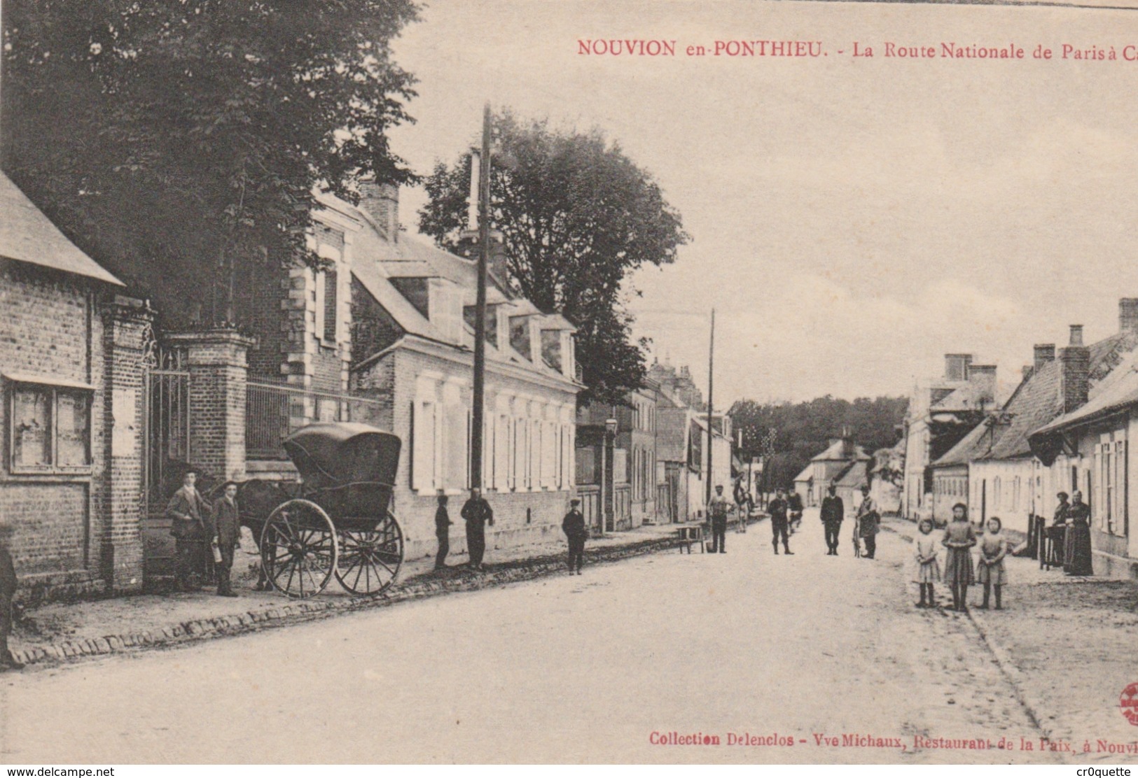 80860 NOUVION EN PONTHIEU - ROUTE NATIONALE En 1914 - Nouvion