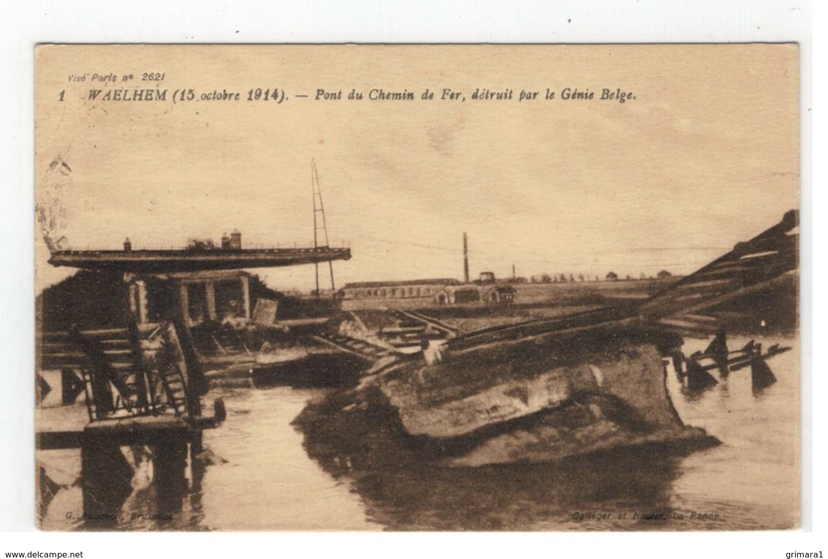 Walem  1 WAELHEM (15 Octobre 1914) - Pont Du Chemin De Fer,détruit Par Le Génie Belge - Mechelen
