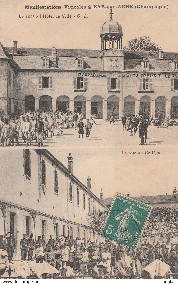 1911 - MANIFESTATIONS VITICOLES A BAR SUR AUBE - LE 109° A L'HOTEL DE VILLE ET AU COLLEGE - SUPERBE CARTE MULTIVUES TRES - Manifestations