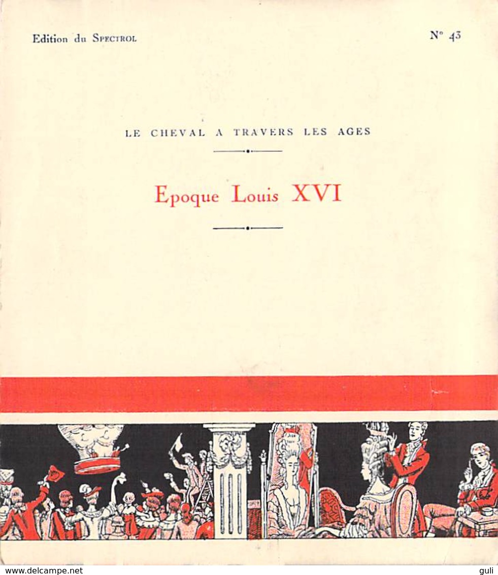 LOT de 37 images LE CHEVAL à TRAVERS les AGES (horse Pferd cavallo caballo Edition du Spectrol )   (Histoire)