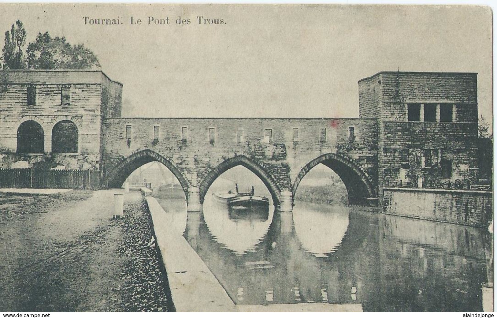 Doornik - Tournai - Le Pont Des Trous - 1909 - Tournai