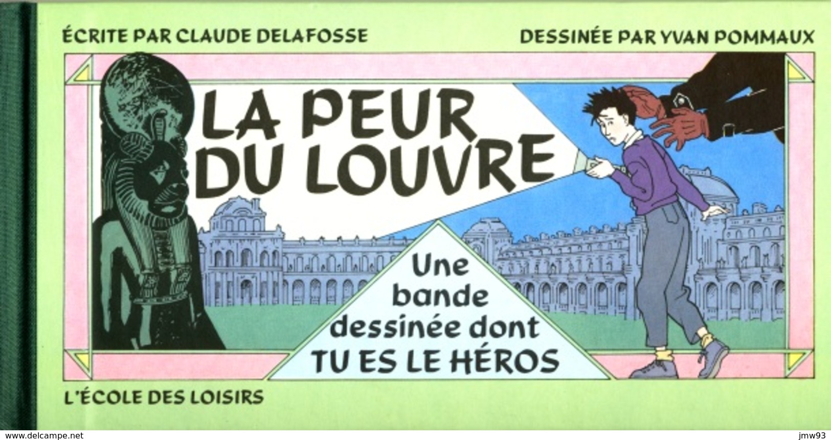 Peur Du Louvre (La) - Claude Delafosse - Yvan Pommaux - Ecole Des Loisirs - Autres & Non Classés