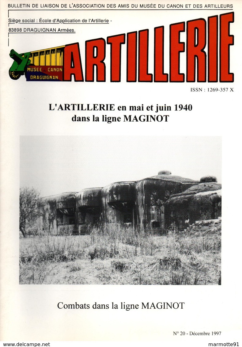 BULLETIN MUSEE ARTILLEURS ARTILLERIE EN MAI JUIN 1940 COMBATS LIGNE MAGINOT - 1939-45