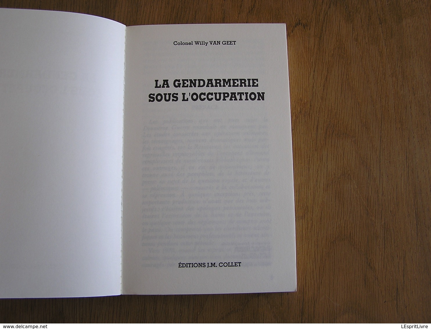 LA GENDARMERIE SOUS L OCCUPATION W VAN GEET Gendarme Guerre 1940 1945 Résistance Escadrons F Marché Noir Collaboration - België