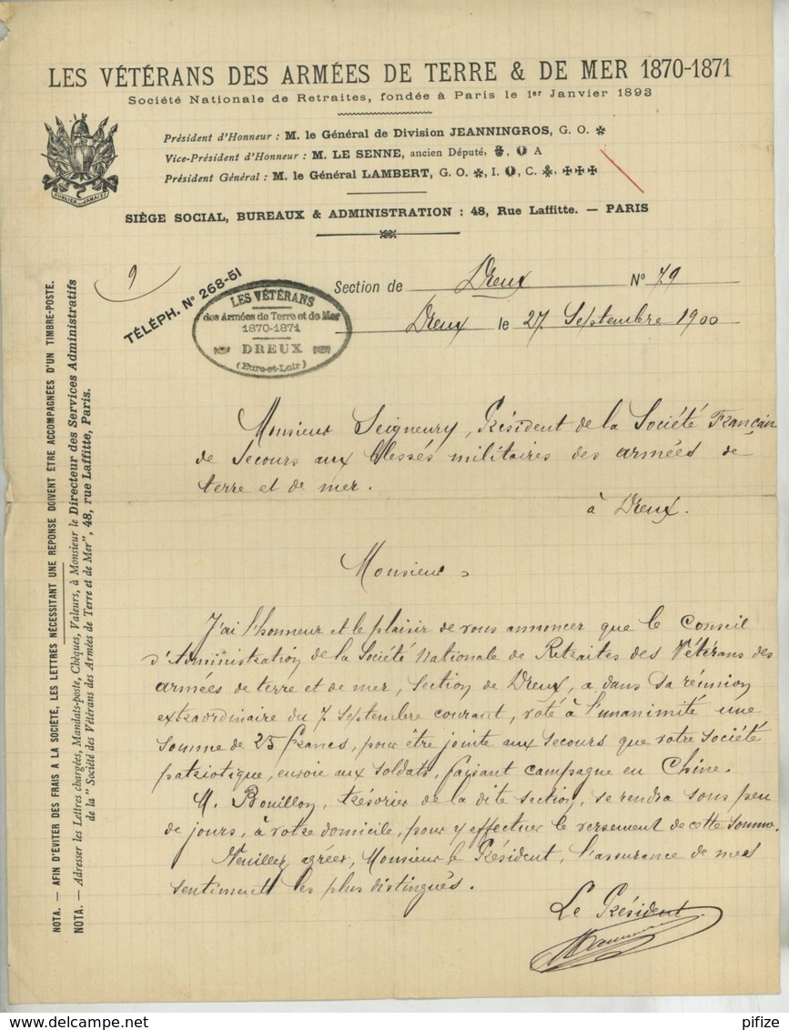 Vétérans Des Armées De Terre & De Mer 1870-1871 . Dreux 1900 . Président De La Société De Secours . Campagne De Chine . - Documents