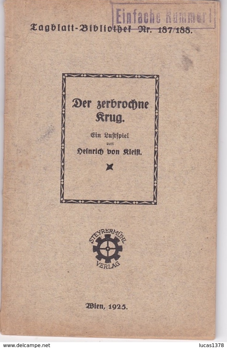 Der Zerbrochne Krug Heinrich Von Kleist / EDIT 1925 - Théâtre & Scripts