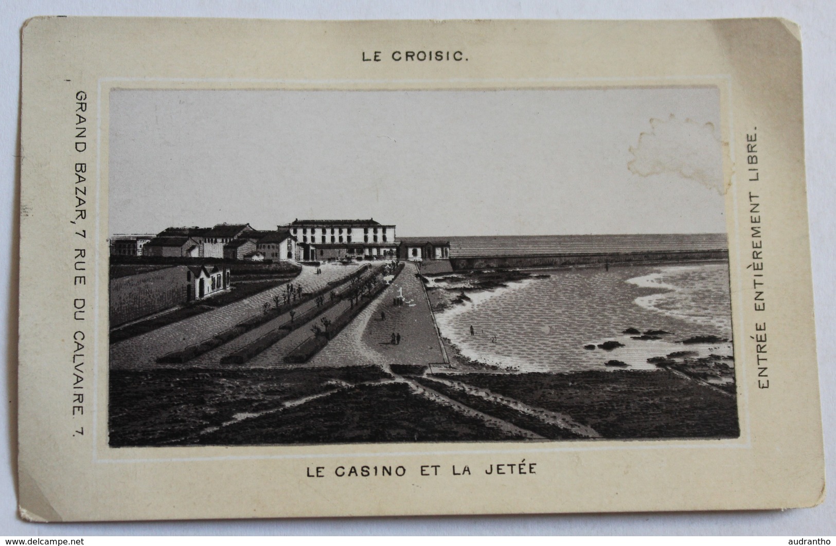 Rare Chromo Avec Vue Du Croisic Casino Et Jetée Magasin Grand Bazar Nantes 7 Rue Du Calvaire - Autres & Non Classés