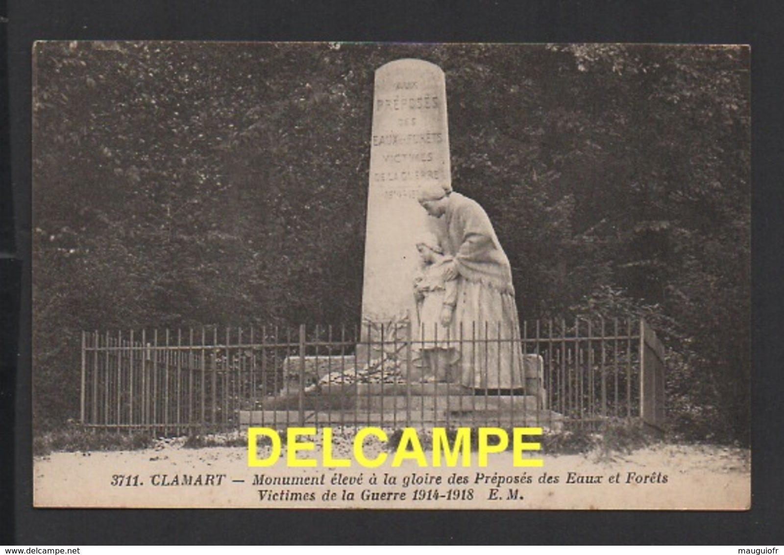 DD / 92 HAUTS DE SEINE / CLAMART / MONUMENT ÉLEVÉ À LA GLOIRE DES PRÉPOSÉS DES EAUX & FORÊTS VICTIMES DE LA GUERRE 14-18 - Clamart