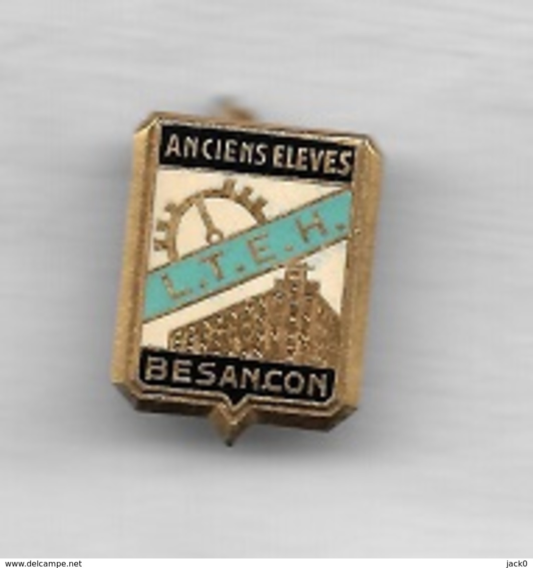 Pin's  Ville, L.T.E.H  Anciens  Élèves  Du  Lycée  Technique  Ecole  Horlogerie  De  BESANÇON  ( 25 ) - Städte