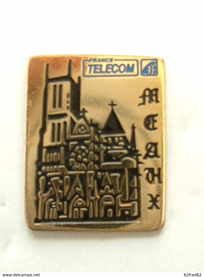 PIN'S FRANCE TELECOM MEAUX - France Telecom