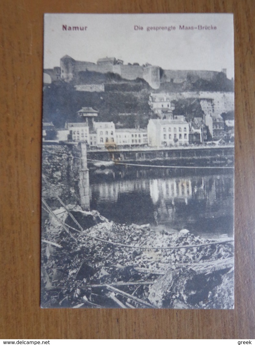 FELDPOST - Namur, Die Gesprengte Maas Brucke --> Beschreven 1915 - Namur