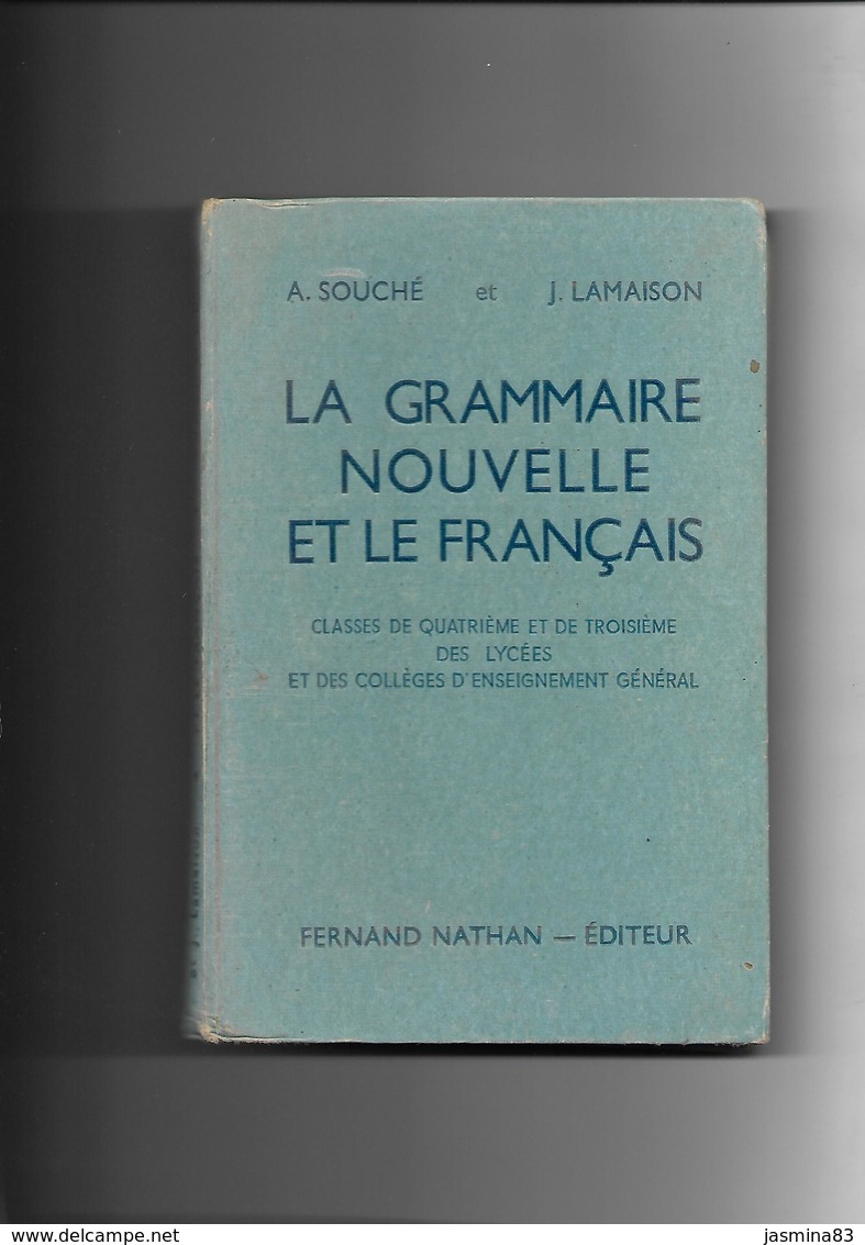 La Grammaire Nouvelle Et Le Français - 12-18 Ans