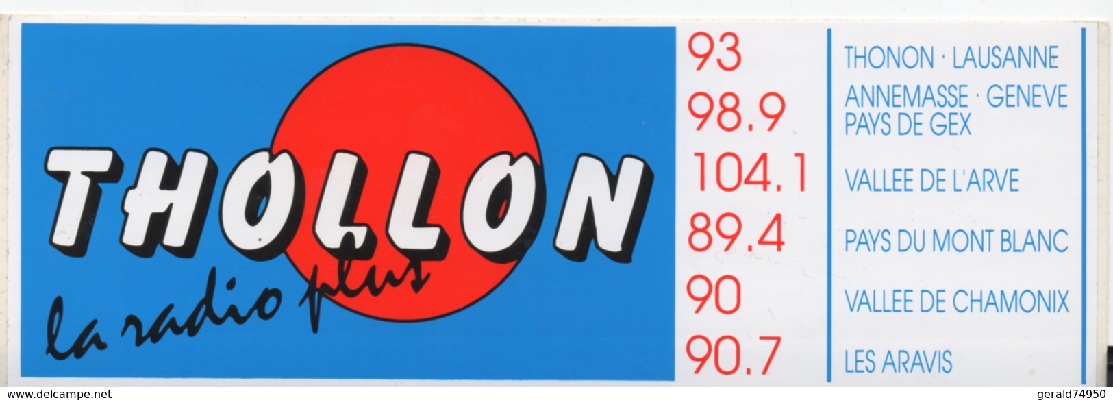 Autocollant Thollon La Radio Plus (Thonon, Annemasse, Chamonix, Vallée De L'Arve, Aravis) - Aufkleber