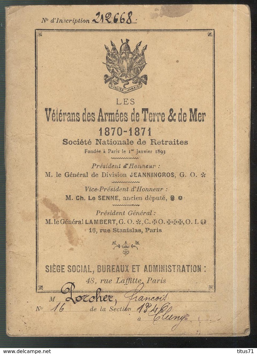 Carnet De Retraite " Les Vétérans Des Armées De Terre & De Mer 1870-1871 " - Documents