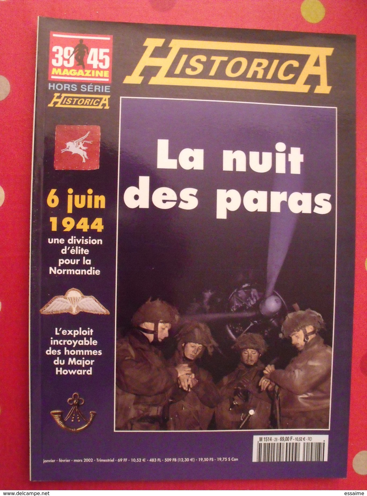 39-45 Magazine Hors Série Historica N° 28 De 2002. Normandie La Nuit Des Paras Major Howard 6 Juin 1944 - Histoire