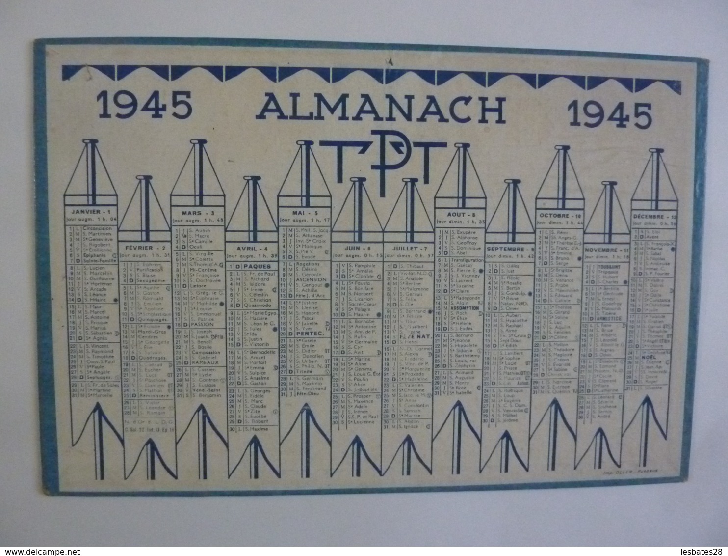 ALMANACH 1945 CALENDRIER  DES POSTES P T T     TARIFAIRE - Imp OLLER -Puteaux  Chem 3-11 - Grand Format : 1941-60