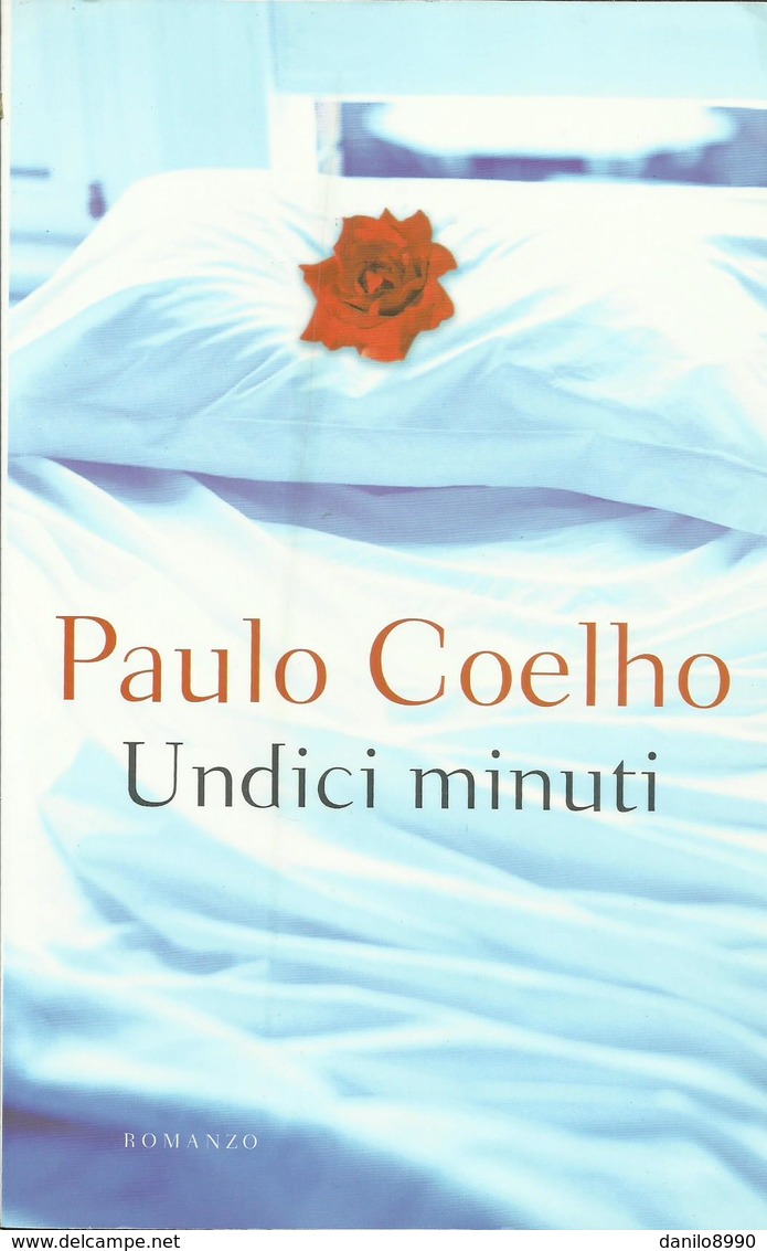 PAULO COELHO - Undici Minuti. - Novelle, Racconti