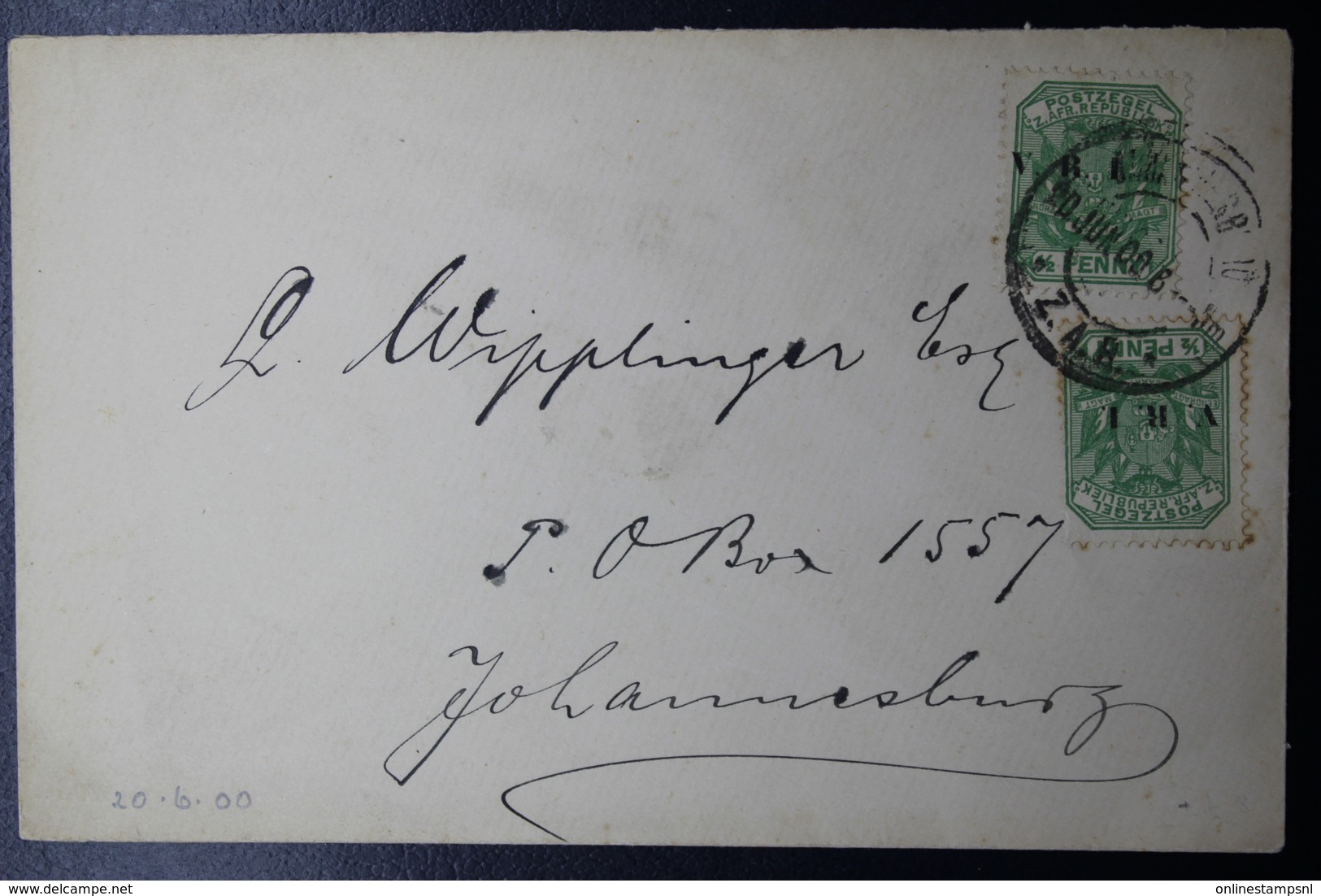 BOER WAR PERIOD ZAR Cancel To Johannesburg 20-6-1900 Signed/ Signé/signiert/ Approvato - Transvaal (1870-1909)