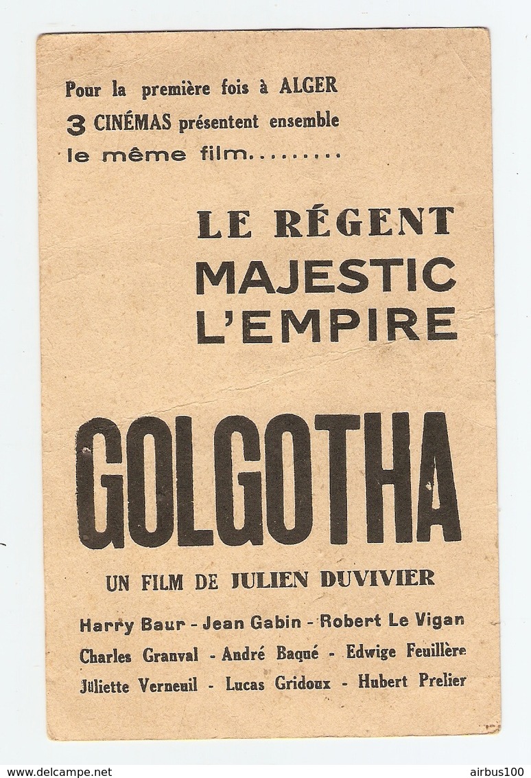 CPA FILM GOLGOTHA DE JULIEN DUVIVIER 1 ère FOIS A ALGER AUX 3 CINEMAS LE REGENT MAJESTIC L'EMPIRE - ALGERIE - Manifesti Su Carta