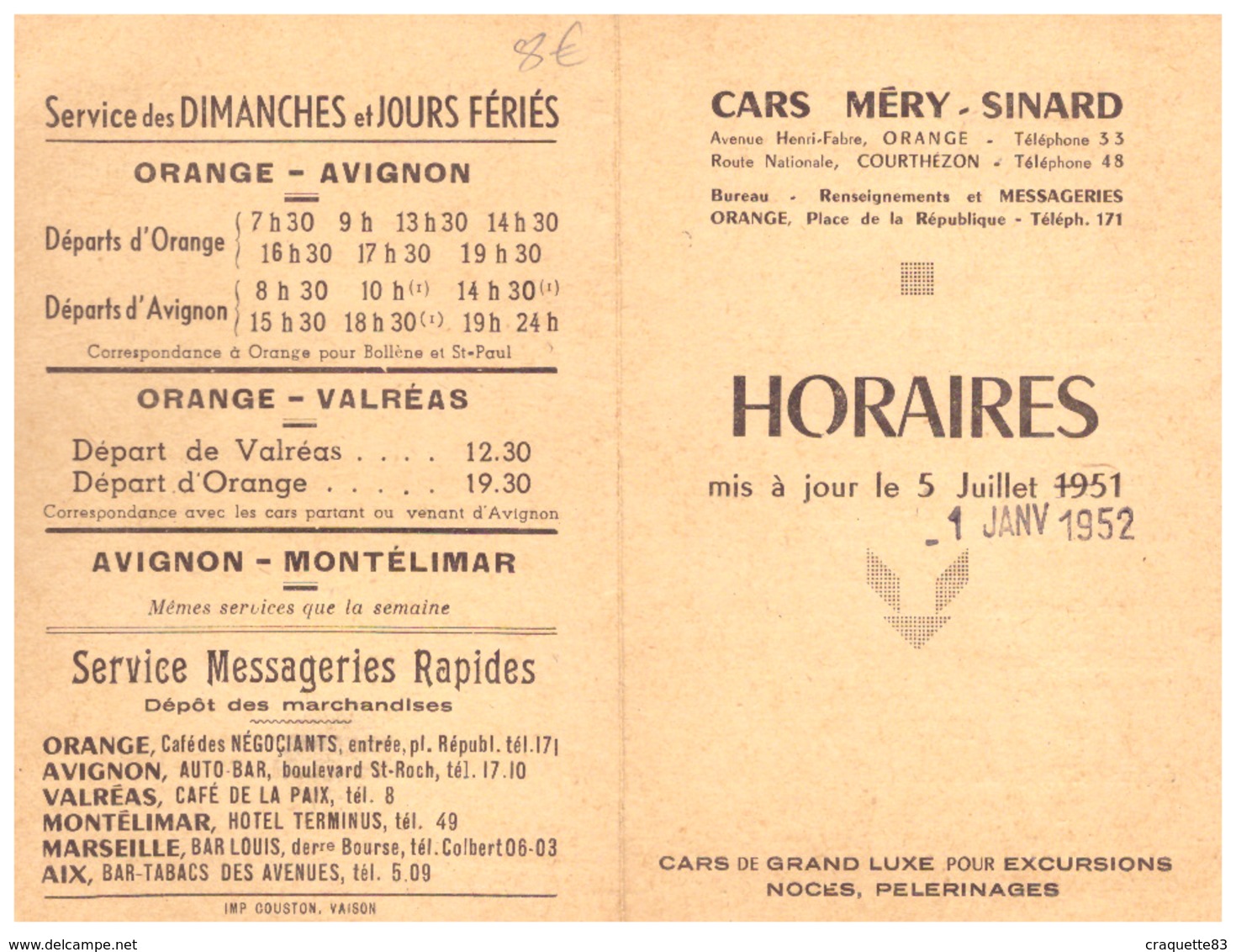 HORAIRES 1951.52- CARS MERY-SINARD  ORANGE AVIGNON VALREAS MONTELIMAR - Europe