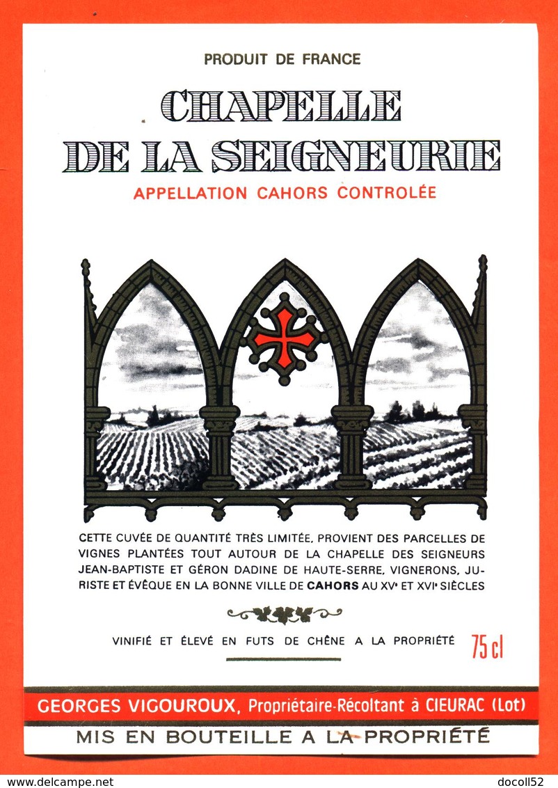 étiquette De Vin De Cahors Chateau De La Seigneurie Georges Vigouroux à Cieurac - 75 Cl - Cahors