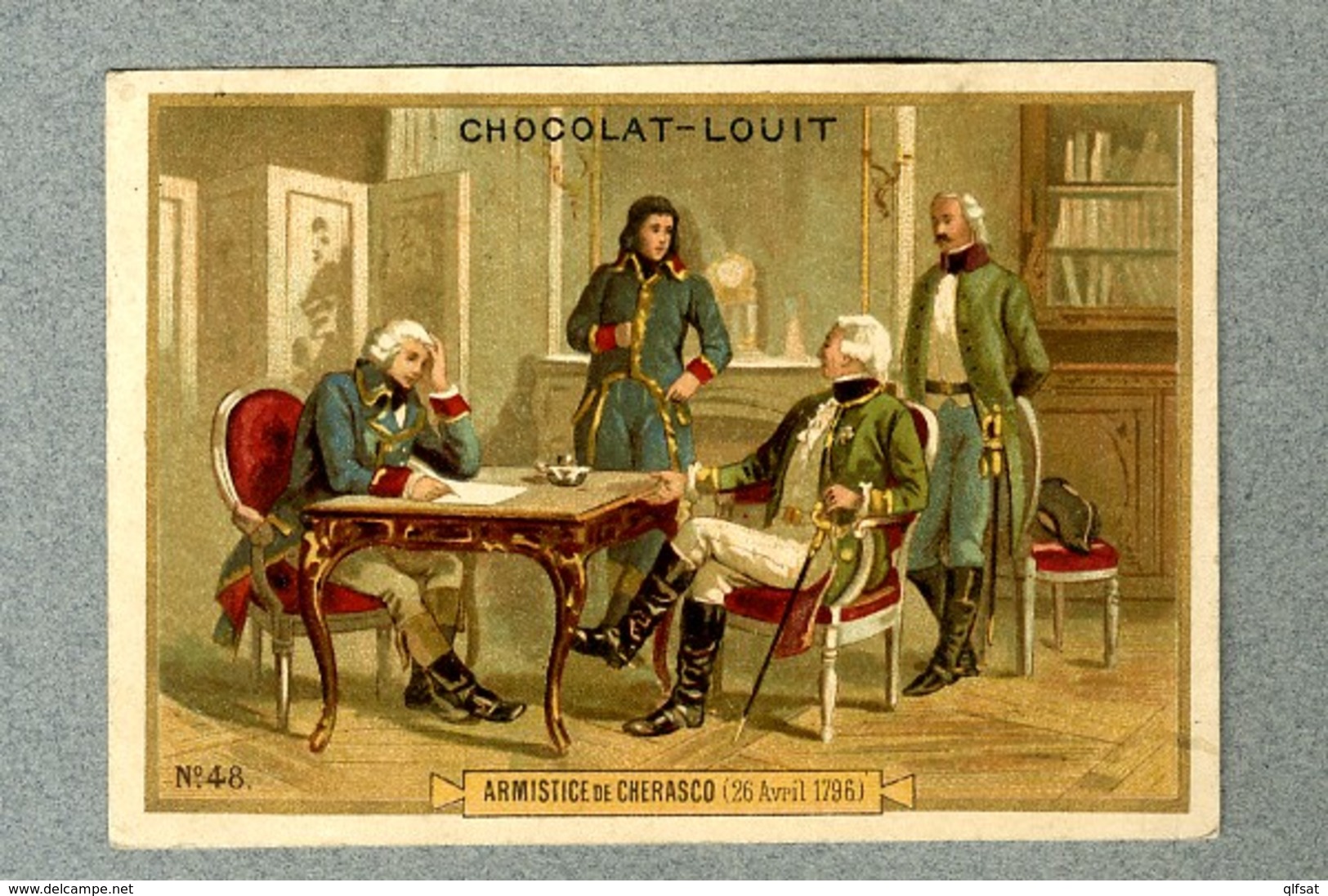 Chromo Louit 1796 Napoleon Bonaparte Armistice Cherasco Sardaigne Old Trade Card - Louit