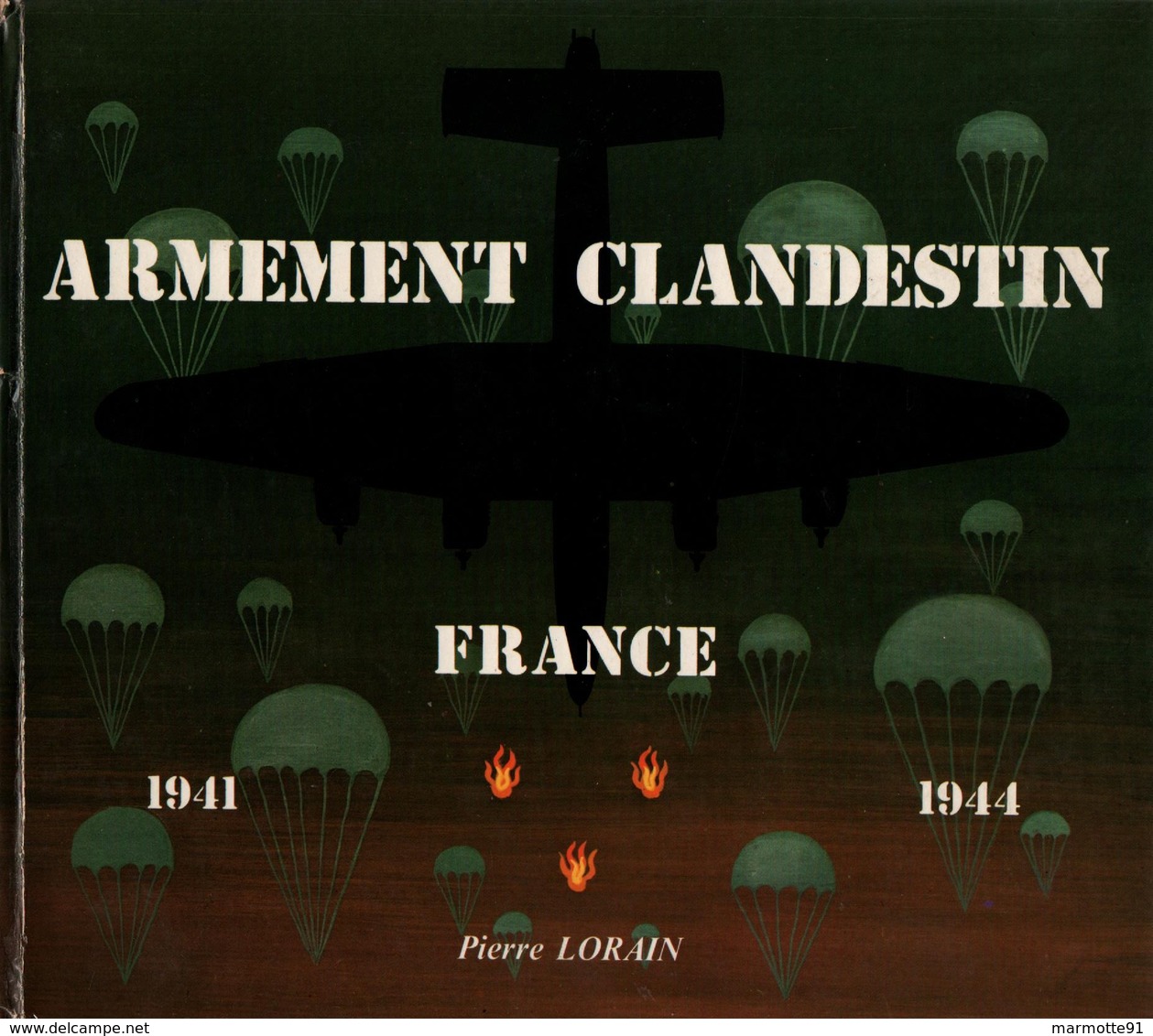 ARMEMENT CLANDESTIN FRANCE 1941 1944 RESISTANCE MAQUIS SOE FFI  BCRA RADIO ARME RENSEIGNEMENT - 1939-45